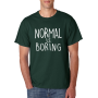 Marškinėliai Normal is boring Marškinėliai Normal is boring